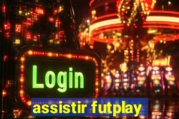 assistir futplay